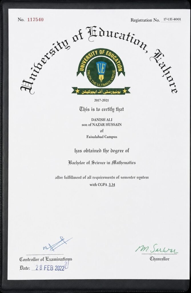 Danish Ali Bachelor of Science in Mathematics degree from University of Education Lahore Faisalabad Campus with CGPA 3.34
